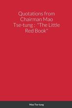 9781387775835 Quotations from Chairman Mao Tse-tung, Verzenden, Nieuw, Mao Tse-Tung