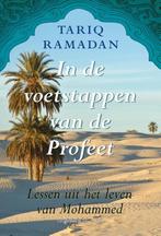 In de voetstappen van de Profeet 9789461644169 Tariq Ramadan, Verzenden, Gelezen, Tariq Ramadan
