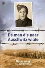 De man die naar Auschwitz wilde / Waargebeurd.com Denis Avey, Boeken, Verzenden, Gelezen, Denis Avey