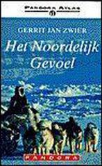 Het noordelijk gevoel / Pandora atlas 9789025419318, Verzenden, Gelezen, Gerrit Jan Zwier