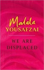 We Are Displaced 9781474610049 Malala Yousafzai, Boeken, Verzenden, Zo goed als nieuw, Malala Yousafzai