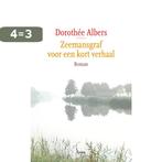 Zeemansgraf voor een kort verhaal 9789059368057, Verzenden, Gelezen, Dorothée Albers