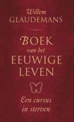Boek van het eeuwige leven / Biblos-serie / 1 9789020205657, Verzenden, Zo goed als nieuw, Willem Glaudemans