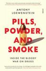 9781947534940 Pills, Powder, and Smoke Antony Loewenstein