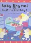 Baby Rhymes and Bedtime Blessings By Christina Goodings,