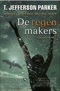 De regenmakers (9789022993156, T. Jefferson Parker), Boeken, Romans, Nieuw, Verzenden