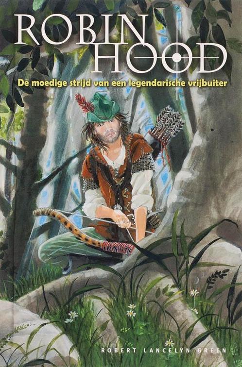 Robin Hood 9789087200312 R. Lancelyn Green, Boeken, Kinderboeken | Jeugd | 10 tot 12 jaar, Zo goed als nieuw, Verzenden
