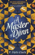 A Master of Djinn 9780356516882 P. Djeli Clark, Verzenden, Zo goed als nieuw, P. Djeli Clark