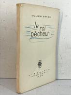 Julien Gracq - Le Roi pêcheur [1/60 ] - 1948, Antiek en Kunst