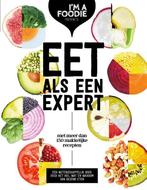 Eet als een expert 9789021561523 Liesbeth Smit, Boeken, Verzenden, Gelezen, Liesbeth Smit