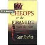 Cheops en de piramide van de zon 9789043900928 Rachet, Verzenden, Gelezen, Rachet