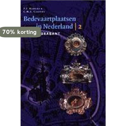 Bedevaartplaatsen in Nederland 9789065505675, Boeken, Godsdienst en Theologie, Gelezen, Verzenden