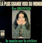 Êve Brenner* – Le Matin Sur La Rivière, Ophalen of Verzenden, Gebruikt