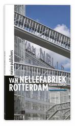Van Nellefabriek Rotterdam 9789462083950 Marieke Kuipers, Verzenden, Zo goed als nieuw, Marieke Kuipers