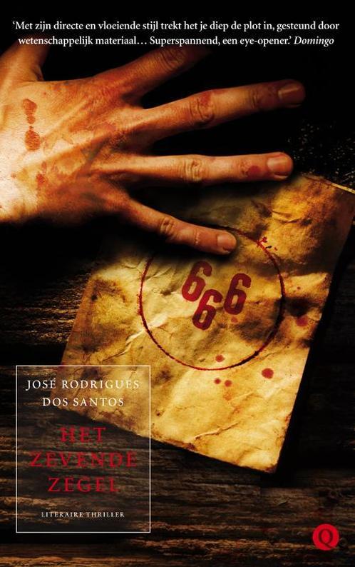 Het zevende zegel 9789021437576 Jose Rodrigues dos Santos, Boeken, Thrillers, Gelezen, Verzenden