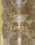 9789463141789 Slower Living Eva Krebbers, Verzenden, Nieuw, Eva Krebbers