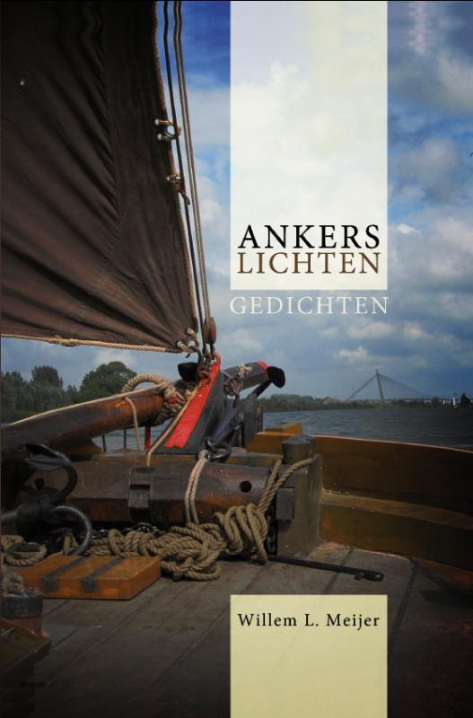 ANKERS LICHTEN - gedichten 9789063535391 W.L. Meijer, Boeken, Godsdienst en Theologie, Zo goed als nieuw, Verzenden