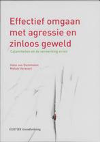 Effectief omgaan met agressie en zinloos gewel 9789035227927, Boeken, Zo goed als nieuw