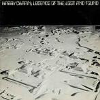 LP gebruikt - Harry Chapin - Legends Of The Lost And Foun..., Verzenden, Zo goed als nieuw