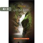 Honing uit de rots 9789033124457, Boeken, Verzenden, Gelezen