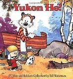 Yukon Ho (Calvin and Hobbes)  Watterson, Bill  Book, Bill Watterson, Gelezen, Verzenden