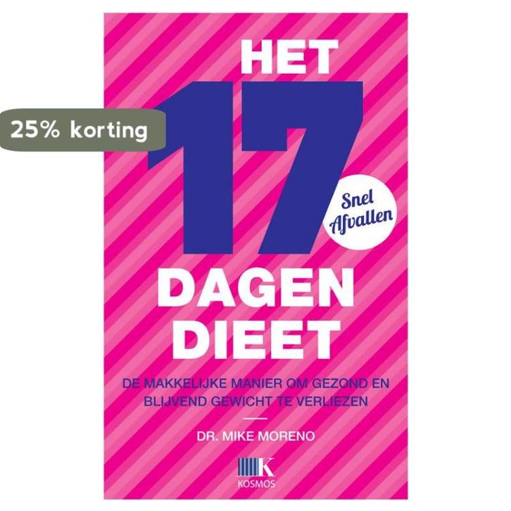Het 17-dagendieet 9789021550794 Mike Moreno, Boeken, Kookboeken, Gelezen, Verzenden