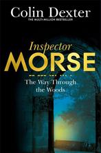 Way Through The Woods 9781447299257 Colin Dexter, Verzenden, Zo goed als nieuw, Colin Dexter