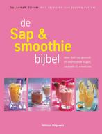 De sap & smoothiebijbel 9789048301638 Suzannah Olivier, Boeken, Verzenden, Gelezen, Suzannah Olivier