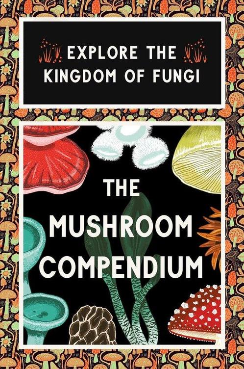 9781399620864 The Mushroom Compendium Royal Botanic Gardens, Boeken, Studieboeken en Cursussen, Nieuw, Verzenden