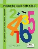 Mastering basic math skills. Games for kindergarten through, Boeken, Verzenden, Gelezen, Bonnie Adama Britt