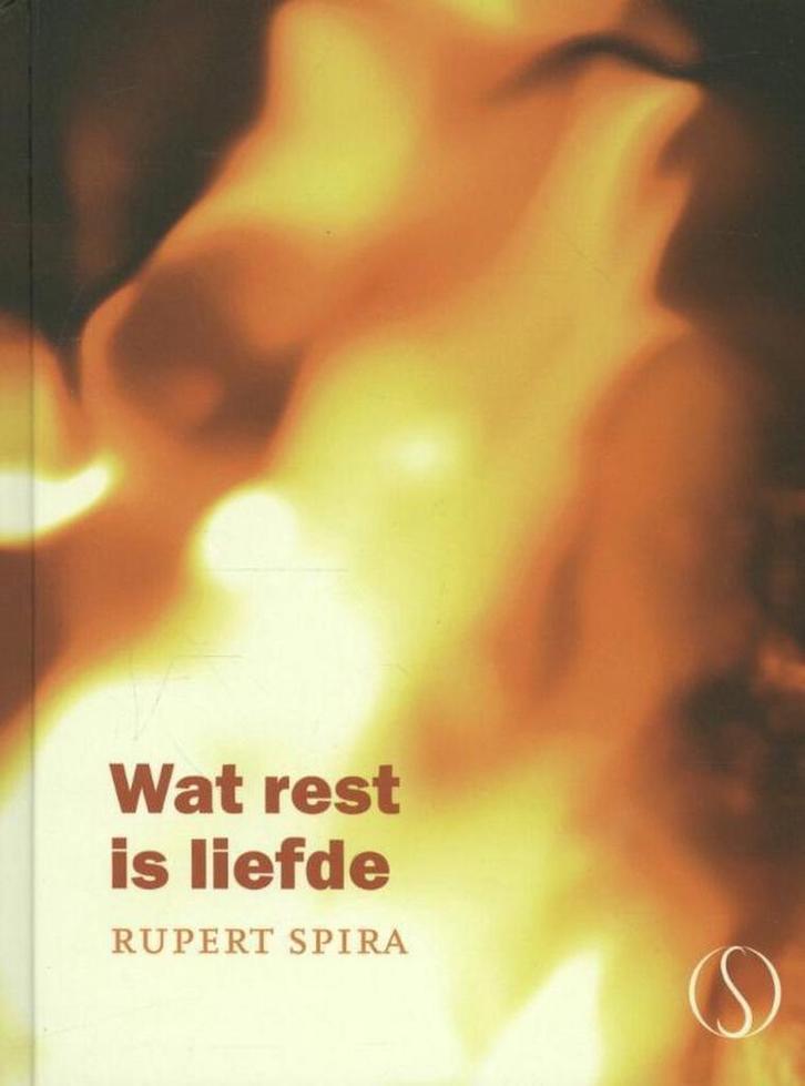 Wat rest is liefde 9789491411175 Rupert Spira, Boeken, Esoterie en Spiritualiteit, Zo goed als nieuw, Verzenden