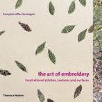 The art of embroidery 9780500286395, Boeken, Verzenden, Zo goed als nieuw, Françoise Tellier-Loumagne