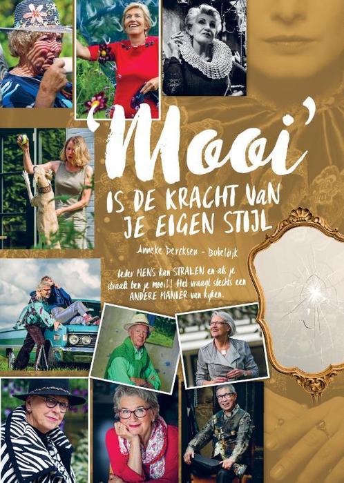 MOOI is de kracht van je eigen stijl 9789463457675, Boeken, Hobby en Vrije tijd, Zo goed als nieuw, Verzenden