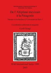 De l'Altiplano mexicain a la Patagonie: Travaux. Giorgi,, Boeken, Overige Boeken, Zo goed als nieuw, Verzenden