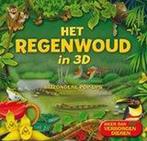 Regenwoud in 3D 9789059474192, Boeken, Overige Boeken, Verzenden, Gelezen