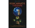 Reincarnatie therapie - Reincarnatie therapie, Boeken, Ophalen of Verzenden, Nieuw