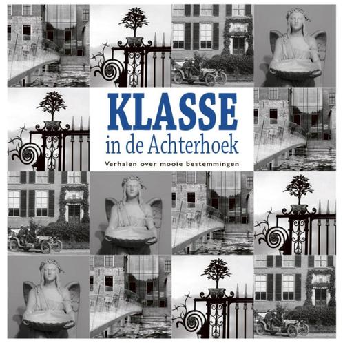 Klasse in de Achterhoek 9789491826542 Anne Van der Meiden, Boeken, Hobby en Vrije tijd, Zo goed als nieuw, Verzenden