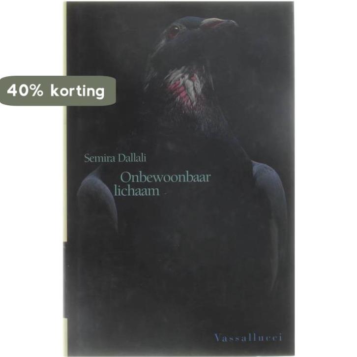 Onbewoonbaar Lichaam 9789050004466 S. Dallali, Boeken, Romans, Gelezen, Verzenden