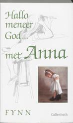 Hallo meneer God ... met Anna 9789026605833 Fynn, Boeken, Verzenden, Zo goed als nieuw, Fynn