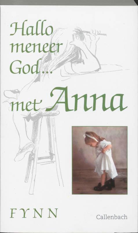 Hallo meneer God ... met Anna 9789026605833 Fynn, Boeken, Romans, Zo goed als nieuw, Verzenden