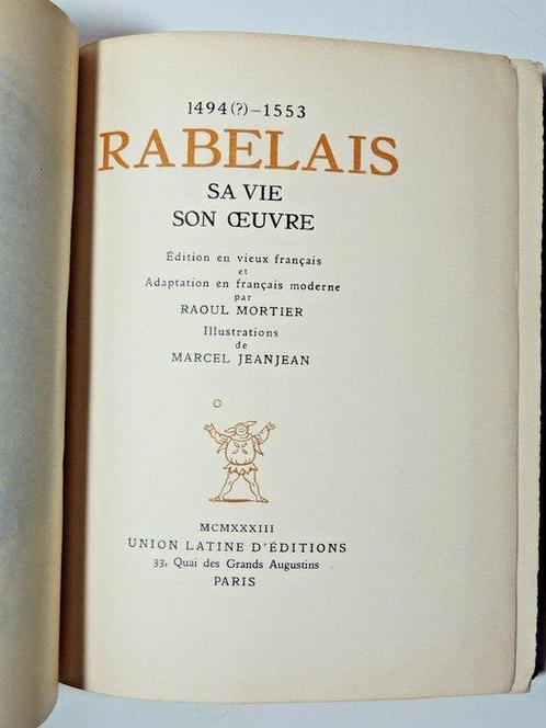 Rabelais / Marcel Jeanjean - François Rabelais, sa vie, son, Antiek en Kunst, Antiek | Boeken en Bijbels