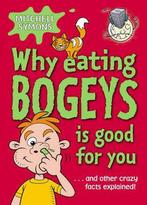 Why Eating Bogeys is Good for You 9781862301849, Gelezen, Mitchell Symons, Verzenden