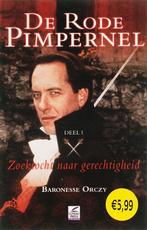 De Rode Pimpernel / 1 Zoektocht naar gerechtigheid / De Rode, Boeken, Verzenden, Gelezen, E. Orczy