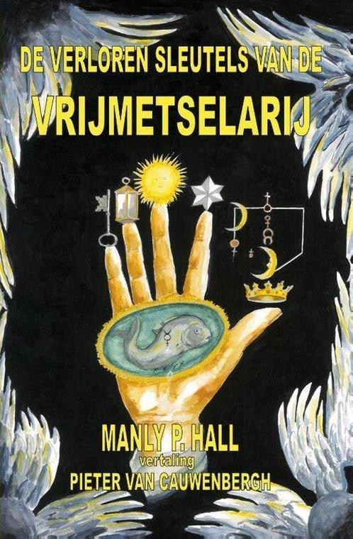 9789491439100 De verloren sleutels van de Vrijmetselarij, Boeken, Schoolboeken, Nieuw, Verzenden