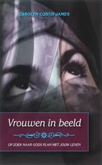 VROUWEN IN BEELD 9789085200628 C.Custis James, Verzenden, Gelezen, C.Custis James
