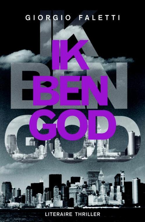 Ik ben God 9789026128059 Giorgio Faletti, Boeken, Thrillers, Gelezen, Verzenden