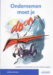 Ondernemen moet je doen    Handboek 9789076944562