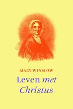 Leven met Christus 9789043527828 Mary Winslow, Boeken, Verzenden, Gelezen, Mary Winslow