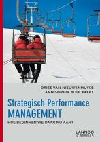 9789401418546 Strategisch performance management, Boeken, Verzenden, Zo goed als nieuw, Dries van Nieuwenhuyse