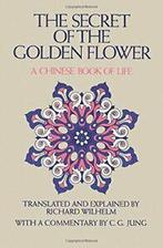 Secret of the Golden Flower.by Wilhelm New, Boeken, Esoterie en Spiritualiteit, Wilhelm, Zo goed als nieuw, Verzenden